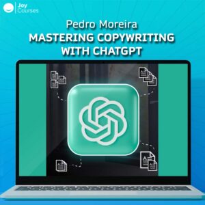 Pedro Moreira – Mastering Copywriting with ChatGPT