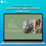 Shannon Matson – High Ticket Sales System