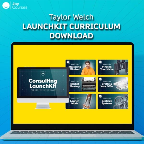 Taylor Welch – LaunchKit Curriculum